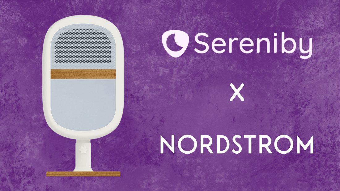 Sereniby is Partnering with Nordstrom! - Sereniby